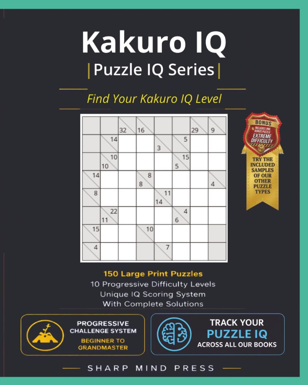 Kakuro IQ: Puzzle IQ Series — Vol. 1 book cover